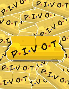 the word pivot is surrounded by yellow couches