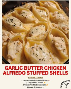 Garlic Butter Chicken Alfredo Stuffed Shells, Chicken Alfredo Stuffed Shells, Alfredo Stuffed Shells, Creamy Tortellini Soup, Chicken Pot Pie Soup, Vegetable Beef Soup, Pasta Food, Cooking Chicken To Shred, Garlic Butter Chicken