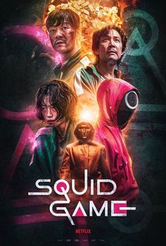 the movie poster for squid game with two men and one woman in front of them