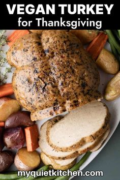 a white plate topped with meat and veggies next to the words vegan turkey for thanksgiving