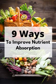 How To Absorb Vitamins Better, How To Absorb Nutrients Better, Healthy Lunch Snacks, Nutrient Deficiency, Lunch Snacks, Detox Diet, Foods To Eat