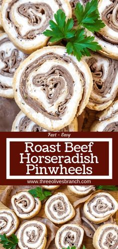 roast beef horseradish pinwheels are an easy appetizer for any occasion