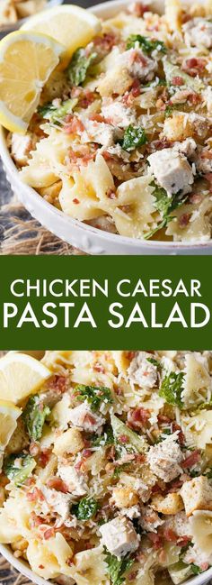 chicken caesar pasta salad in a white bowl with lemon wedges on the side and another dish