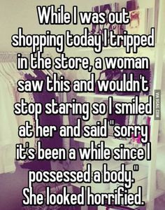 the text reads while i was out shopping today i ripped in the store, a woman saw