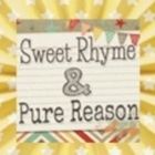 a sign that says sweet rhyme and pure reason