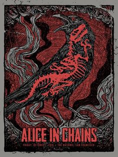 a red and black poster with a bird on it's head, the words alice in chains