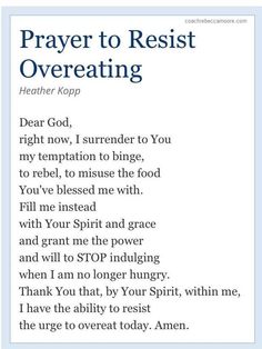 a poem written in blue and white with the words prayer to resist overeating