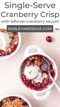 two bowls filled with cranberry crisp on top of a pink countertop and the words, single serve cranberry crisp with leftover cranberry sauce