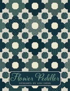 the cover of flower peddler designed by kim disher, featuring black and white quilts