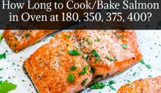 how long to cook / bake salmon in oven at 80, 350, 340?