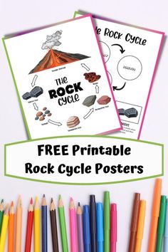 free printable rock cycle posters with crayons and pencils on the table