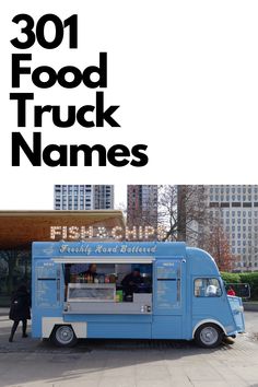 301 Creative & Cool Food Truck Name Ideas Inside Food Truck Ideas, Creative Food Truck Ideas, Food Truck Names Creative, Food Store Name Ideas, Food Truck Logo Ideas, Food Truck Signage, Food Truck Park Design Ideas, Taco Truck Ideas