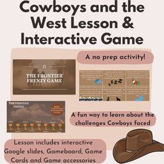 the cowboy's and the west lesson & interactive game is shown in this poster