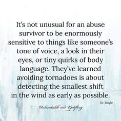 an image with the quote it's not unusual for an abusive survivor to be enormously