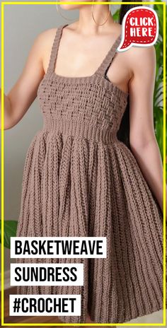 a woman wearing a brown dress with the words basketweave sundress crochet