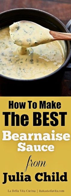 how to make the best bearnais sauce from julia child's cookbook by julia child