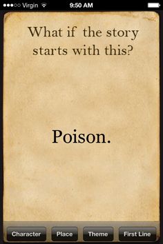 an old paper with the words poison on it, and what if the story starts with this?