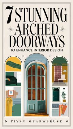 7 Stunning Arched Doorways to Enhance Interior Design