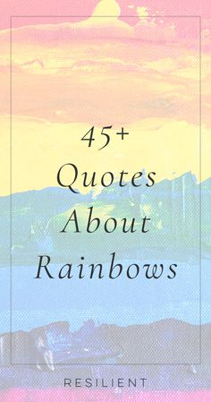 the cover of 45 quotes about rainbows