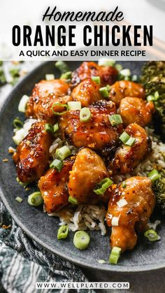 a plate full of orange chicken and rice with broccoli on the side text reads homemade orange chicken a quick and easy dinner recipe