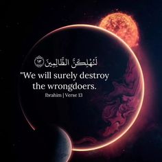 two planets with the words, we will surely destroy the wrongers abraham verse 13