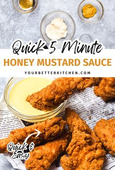 the recipe for quick and simple honey mustard sauce is shown in front of fried chicken