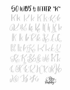 the letters and numbers are drawn in black ink on white paper, which reads 50 ways to letter k