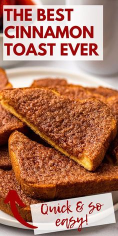 the best cinnamon toast ever quick and easy to make with only 3 ingredients in one place