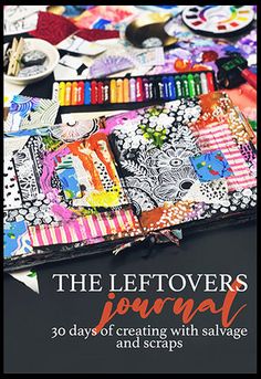 the leftover's journal 30 days of creating with salvage and scraps book cover