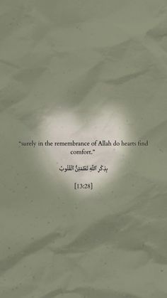 a piece of paper with the words surely in the remembrance of allah do hearts find comfort