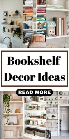 bookshelf decor ideas that are easy to do and great for any room in the house