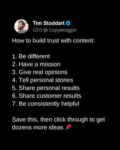 a text message that reads, how to build trust with content 1 be different 2 have a mission 4 tell personal stories 5 share customer results 6