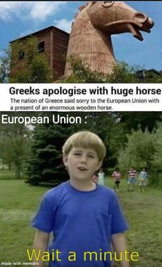 a kid standing in front of a wooden horse statue with caption that reads, greek apoloise with huge horse