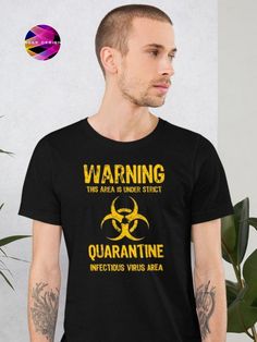 Warning Virus Quarantine T-shirt Design Store