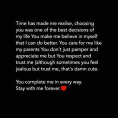 a black background with the words time has made me real, choosing you was one of the best decision of my life