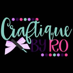 the words craftique by ro are shown in pink and green letters on a black background