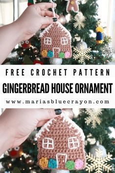 a crocheted gingerbread house ornament hanging from a christmas tree with the words free crochet pattern