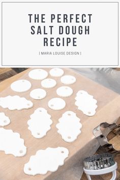 the perfect salt dough recipe i marina lousse design by marnie lousse designs