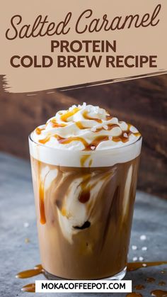 salted caramel cold coffee in a tall glass with whipped cream on top