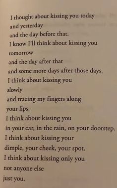 an open book with writing on it and the words i thought about kissing you today