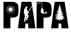 the words papa are in black and white with pine tree silhouettes on it, as well as an image of a man swinging from a swing