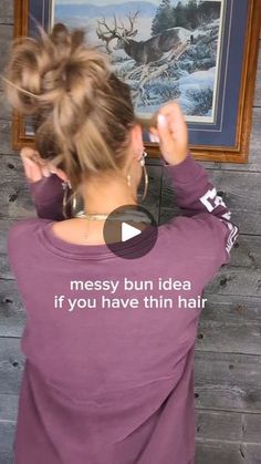 151K views · 35K reactions | 💕messy bun idea if you have thinner hair
•
•
•
|
#finehairstyles #mediumlengthhairstyles #thinhairtutorial #easyhairstyles #beginnerhairstyles #buntutorial #hairstylesforbeginners #hairdailytutorial | SAVANNAH MOORE || Beauty for the ordinary mamas. 🩷 | Ella Langley · Country Boy's Dream Girl Hairdo For Thinner Hair, Ella Langley, Messy Bun For Short Hair, Hairstyle Ponytail, Pixie Haircut Fine Hair, Perfect Messy Bun, Hair Magic, Easy Hairstyles For Thick Hair