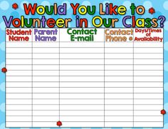 a sign that says would you like to volunteer in our class? with red and blue polka dots