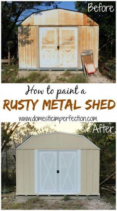 how to paint a rusty metal shed before and after