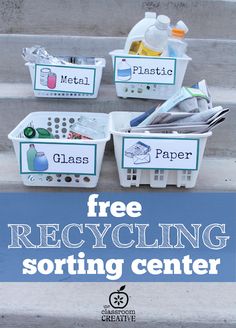 three plastic containers sitting on the steps with text overlay reading free recycling sorting center