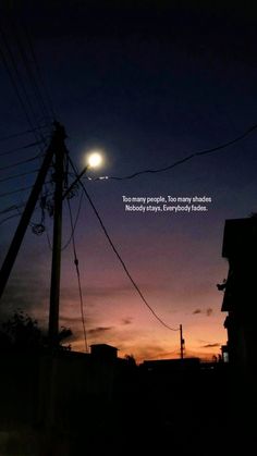 the moon is setting behind power lines with a quote written on it that reads, to many people