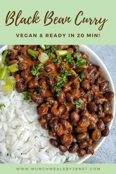 a white bowl filled with rice and beans next to a green sign that says black bean curry vegan & ready in 20 min