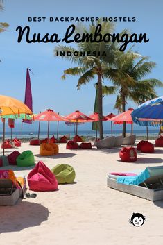 the best backpacker hotels in nusa - lembongan, indonesia with colorful beach chairs and umbrellas