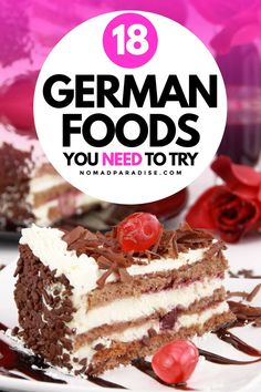 a close up of a piece of cake with the words german foods you need to try