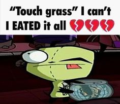 an image of a cartoon character saying to each grass i can't eat it all